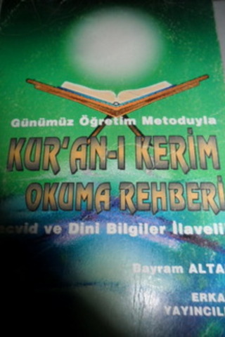 Kur'an-ı Kerim Okuma Rehberi Bayram Altan
