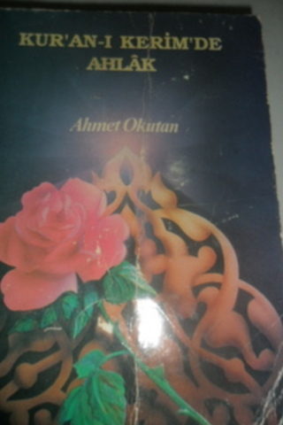 Kur'an-ı Kerim'de Ahlak Ahmet Okutan