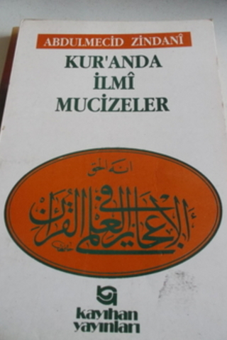 Kur'anda İlmi Mucizeler Abdülmecid Zindani