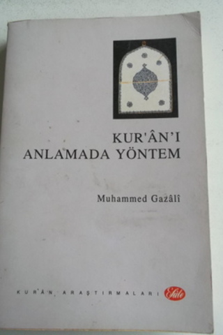 Kur'an'ı Anlamada Yöntem Muhammed Gazali