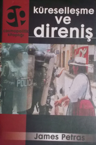 Küreselleşme ve Direniş James Petras