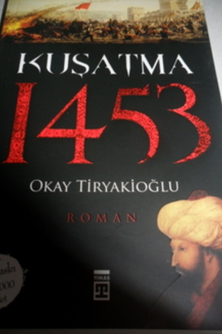 Kuşatma 1453 Okay Tiryakioğlu