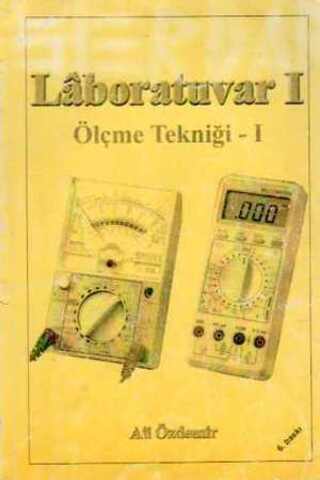 Laboratuvar 1 / Ölçme Tekniği - 1 Ali Özdemir