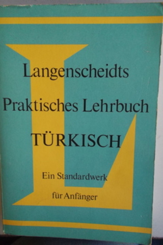 Langenscheidts Praktisches Lehrbuch Türkisch Heinz F. Wendt