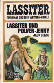 Lassiter und Pulver-Jenny Jack Slade
