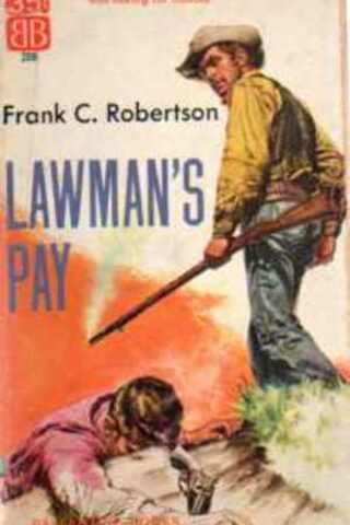 Lawman's Pay Frank C. Robertson