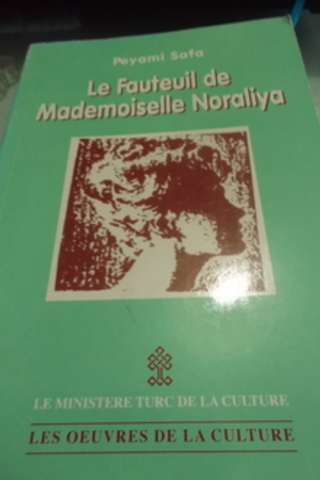 Le Fauteil De Mademoiselle Noraliya Peyami Safa