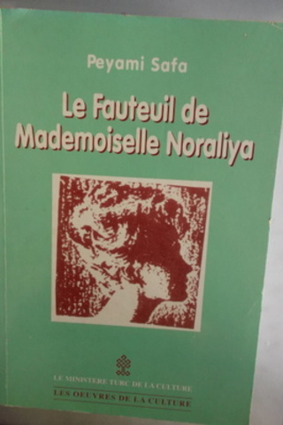 Le Fauteuil De Mademoiselle Noraliya Peyami Safa
