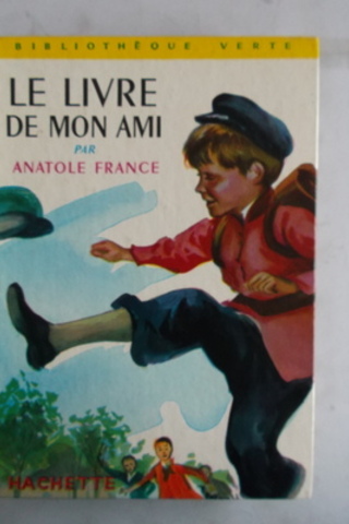 Le Livre De Mon Ami Anatole France