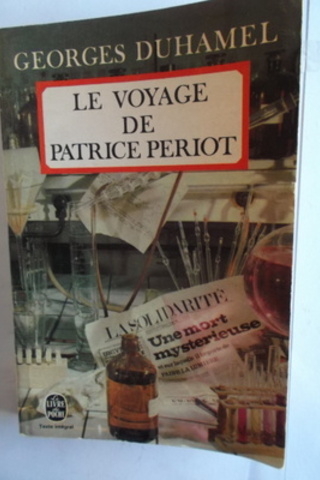 Le Voyage de Patrice Periot Georges Duhamel