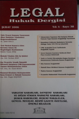 Legal Hukuk Dergisi 2006 / 38