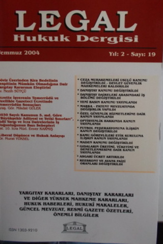 Legal Mali Hukuk Dergisi 2004 / 19