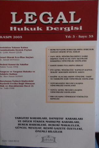 Legal Mali Hukuk Dergisi 2005 / 35
