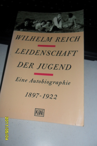 Leidenschaft Der Jugend Wilhelm Reich