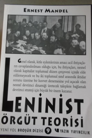 Leninist Örgüt Teorisi Ernest Mandel