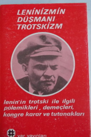 Leninizmin Düşmanı Trotskizm