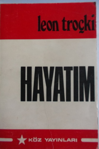 Leon Troçki Hayatım Leon Troçki