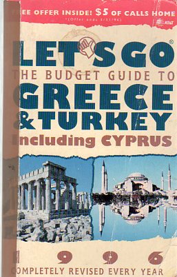 Let's Go The Budget Guide To Greece & Turkey 1996