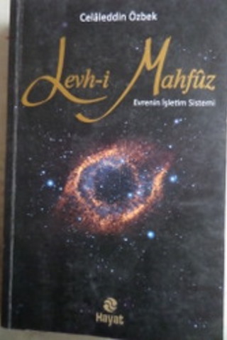 Levh-i Mahfuz Evrenin İşletim Sistemi Celaleddin Özbek