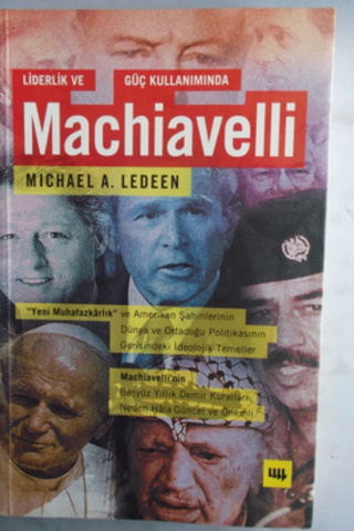 Liderlik ve Güç Kullanımında Machiavelli Michael A. Ledeen