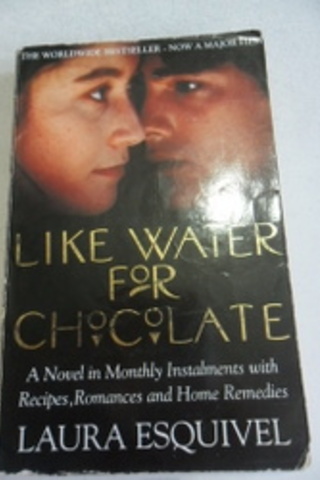 Like Water for Chocolate Laura Esquivel