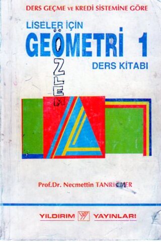 Liseler İçin Geometri 1 Ders Kitabı Necmettin Tanrıöver