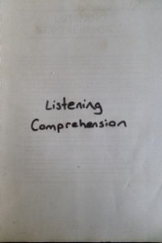 Listening Comprehension*