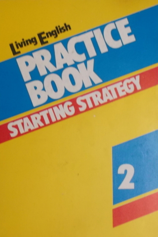 Living English Practice Book Starting Strategy 2 Damien Doorley