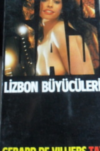 LİZBON BÜYÜCÜLERİ -21 Gerard De Villiers
