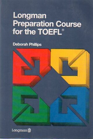Longman Prepration Course For The TOEFL Deborah Philips
