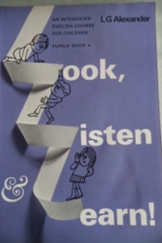 Look Listen Learn Pupils' Book 4 L. G. Alexander