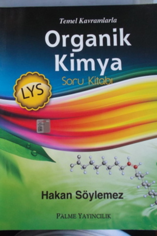 LYS Organik Kimya Soru Kitabı Hakan Söylemez