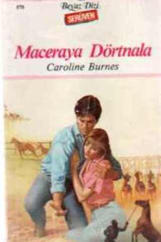 Maceraya Dörtnala-570 Caroline Burnes