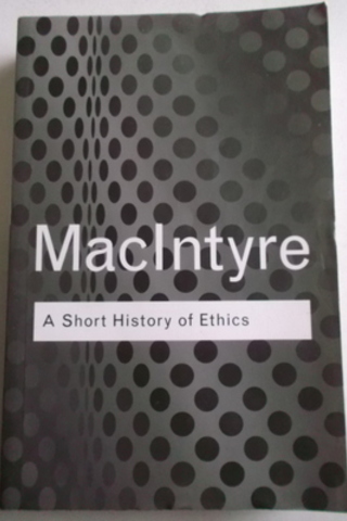 Maclntyre A short History of Ethics