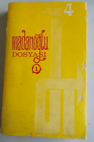 Madanoğlu Dosyası I