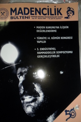 Madencilik Bülteni 2004 / 69