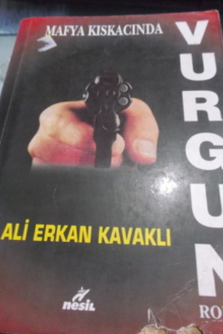 Mafya Kıskacında Vurgun Ali Erkan Kavaklı