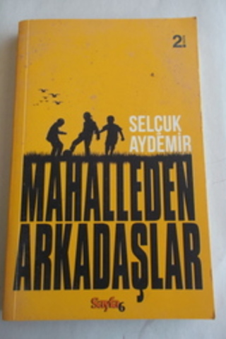 Mahalleden Arkadaşlar Selçuk Aydemir
