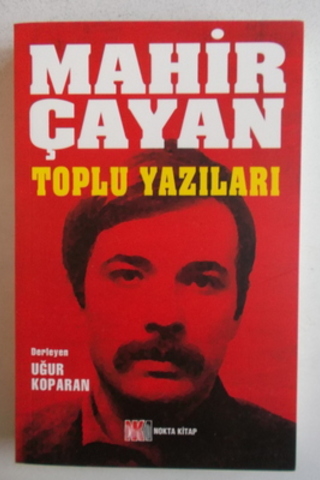 Mahir Çayan Toplu Yazıları