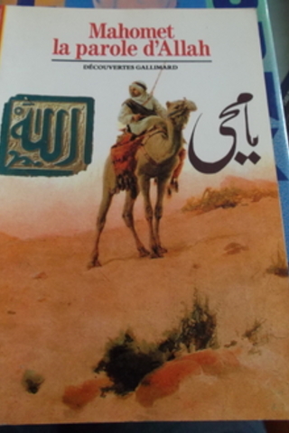 Mahomet La Parole d'Allah Decouvertes Gallimard
