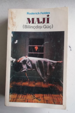 Maji Bilinçdışı Güç Roderich Feldes