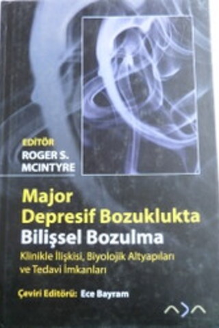 Major Depresif Bozuklukta Bilişsel Bozulma Roger S. Mcintyre