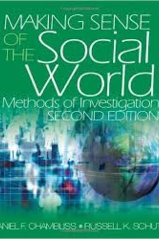 Making Sense Of The Social World Methods of Investigation Daniel F. Ch