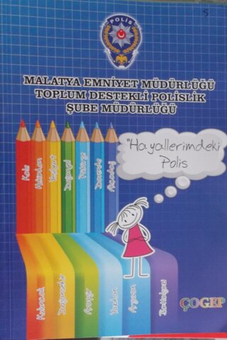 Malatya Emniyet Müdürlüğü Toplum Destekli Polislik Şube Müdürlüğü