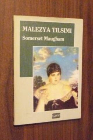 Malezya Tılsımı W. Somerset Maugham