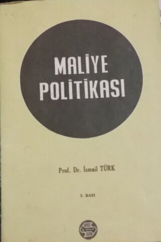 Maliye Politikası İsmail Türk