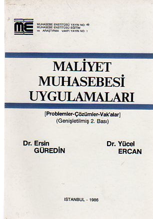 Maliyet Muhasebesi Uygulamaları Dr. Ersin Güredin