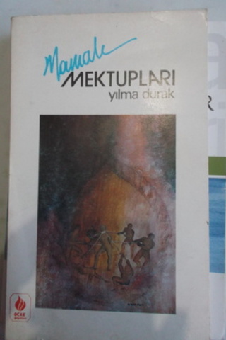 Mamak Mektupları Yılma Durak