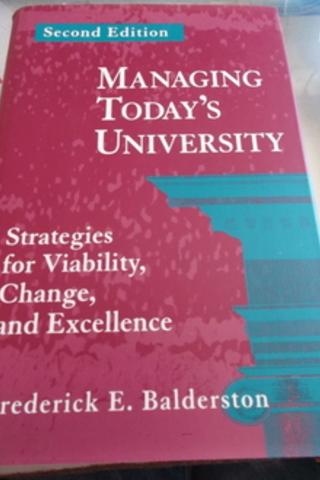 Managing Today's Univercity Frederick E. Balderston
