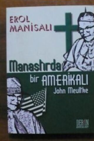 Manastırda Bir Amerikalı John Meultke